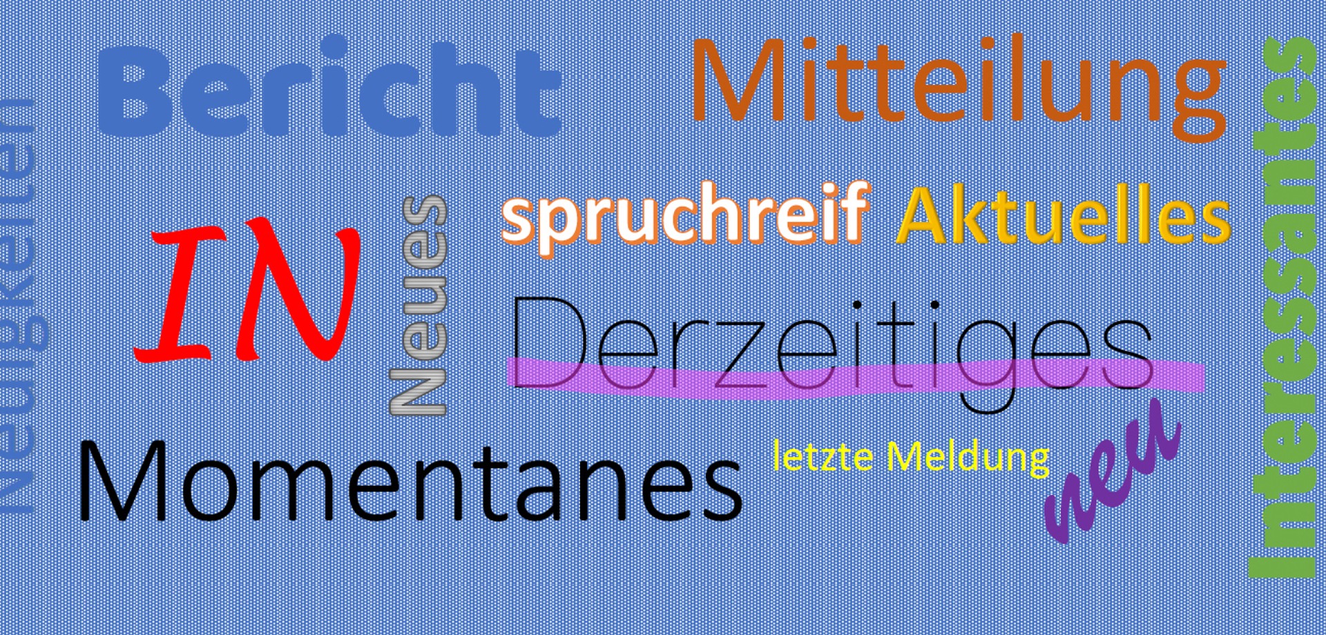 Grafik mit unterschiedlichen Begriffen zum Thema Aktuelles in verschiedenen Farben auf blauem Untergrund dargestellt